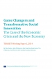 Game changers and Transformative Social Innovation : the case of the economic crisis and the new economy